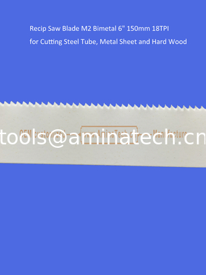 14T:Recip Saw Blade M2 Bimetal 6" 150mm 18TPI for Cutting Steel Tube, Metal Sheet and Hard Wood,Reciprocating поставщик
