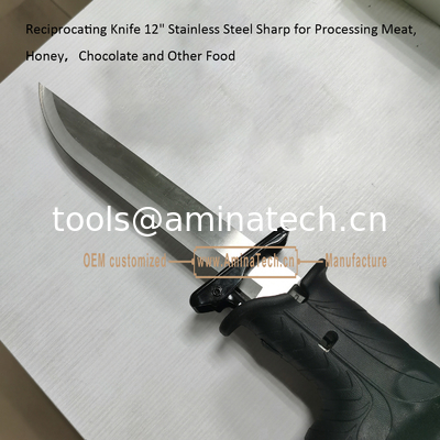 Reciprocating Knife 12" Stainless Steel Sharp for Processing Meat, Honey，Chocolate and Other Food,Power Tools поставщик