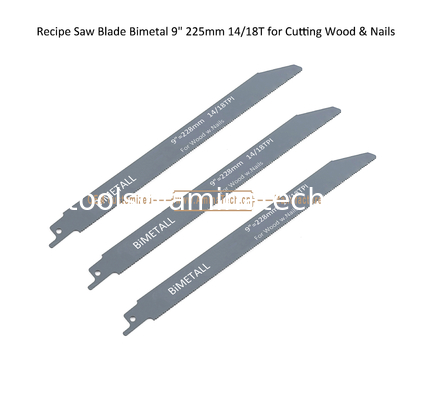 Recip Saw Blade Bimetal M42 8% cobalt Demolition for Cutting Wood & Nails  9" 225mm 14/18T,Power Tools поставщик