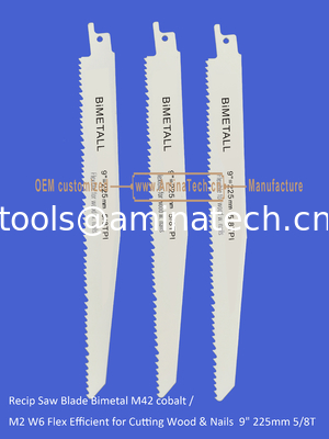 Recip Saw Blade Bimetal M42 cobalt /M2 W6 Flex Efficient for Cutting Wood & Nails  9" 225mm 5/8T,Power Tools поставщик